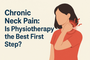 Read more about the article Chronic Neck Pain: Is Physiotherapy the Best First Step?