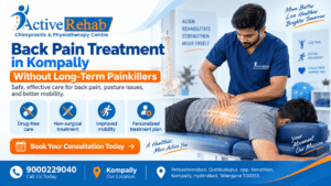 Read more about the article Back Pain Treatment in Kompally Without Long-Term Painkillers