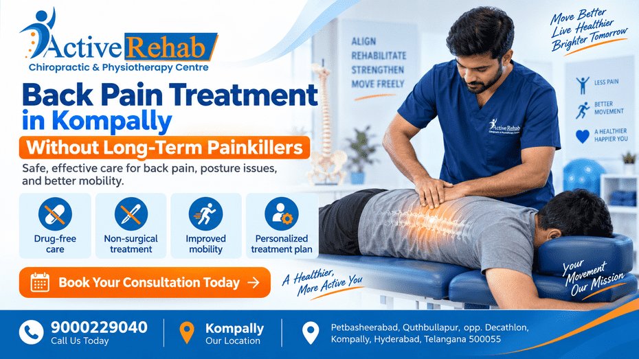 Back Pain Treatment in Kompally Without Long-Term Painkillers